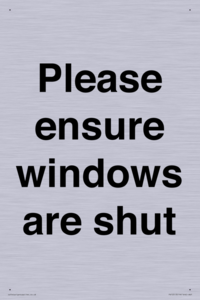 Please ensure windows are shut